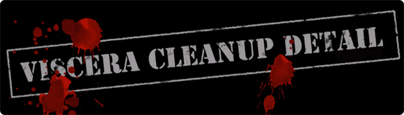 viscera cleanup detail